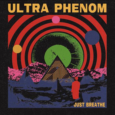 Just Breathe ft. Quanstar & Ultra Phenom | Boomplay Music