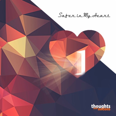 Safer in My Heart | Boomplay Music