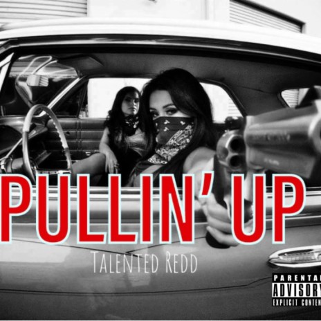 Pullin Up | Boomplay Music