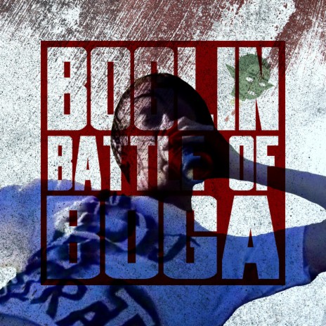 Battle Of Boga | Boomplay Music