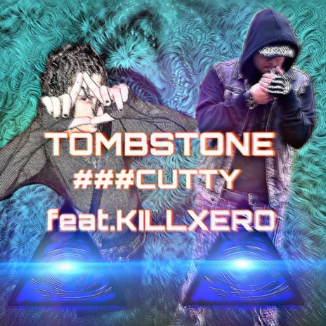 CUTTY ft. KILLXERO | Boomplay Music