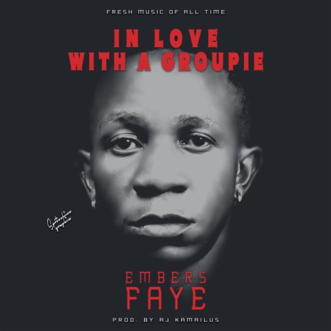 In Love with a Groupie | Boomplay Music