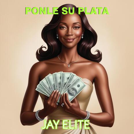 PONLE SU PLATA | Boomplay Music