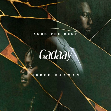 Gadaay (feat. Obree Daman) | Boomplay Music