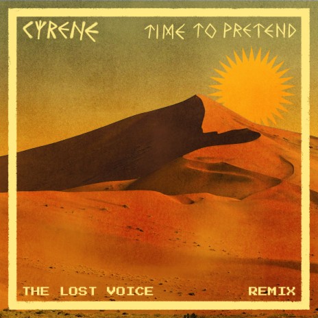 Time to Pretend (The Lost Voice Remix) ft. The Lost Voice | Boomplay Music