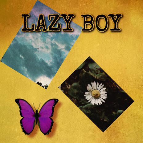 Lazy boi | Boomplay Music