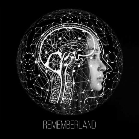 Rememberland | Boomplay Music