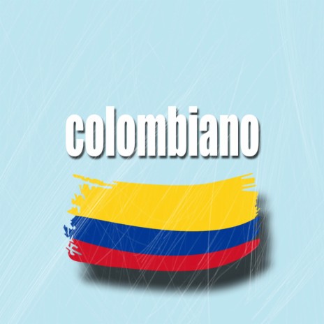 Colombiano | Boomplay Music