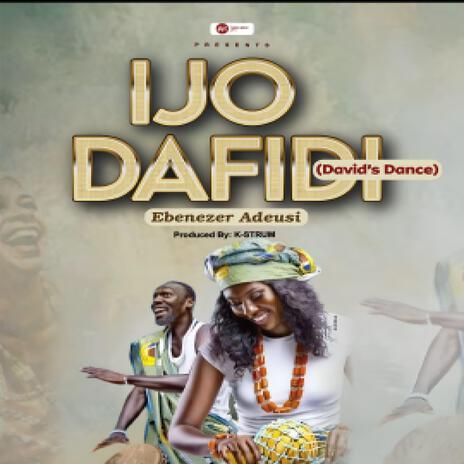 Ijo Dafidi | Boomplay Music