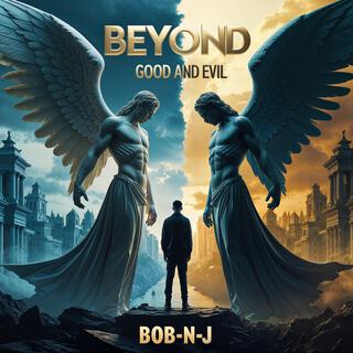 BEYOND GOOD AND EVIL