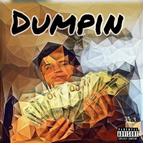 Dumpin ft. Jah | Boomplay Music