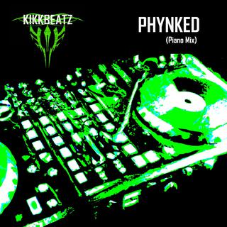 Phynked (Piano Mix)