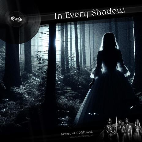 In Every Shadow | Boomplay Music