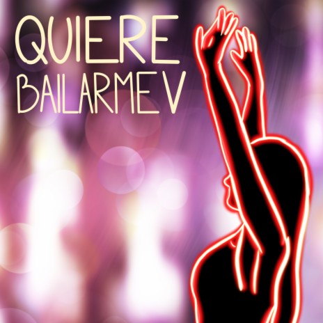 Quiere Bailarmev ft. Kid Moris | Boomplay Music