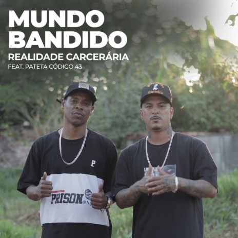 Mundo Bandido ft. patetacodigo43 | Boomplay Music