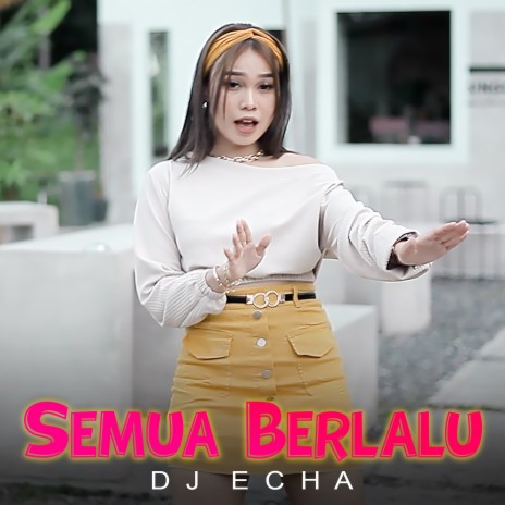 Semua Berlalu | Boomplay Music