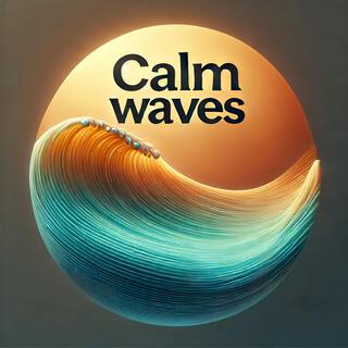 Calm Waves