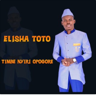 TIMBE NYIRI OPOGORE (feat. elly toto)