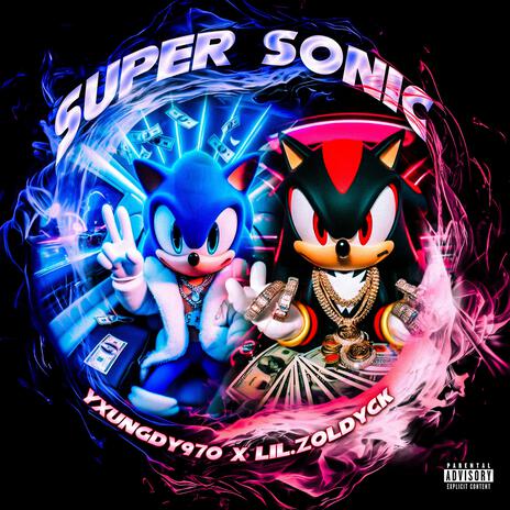 Super sonic ft. Lil.zoldyck | Boomplay Music