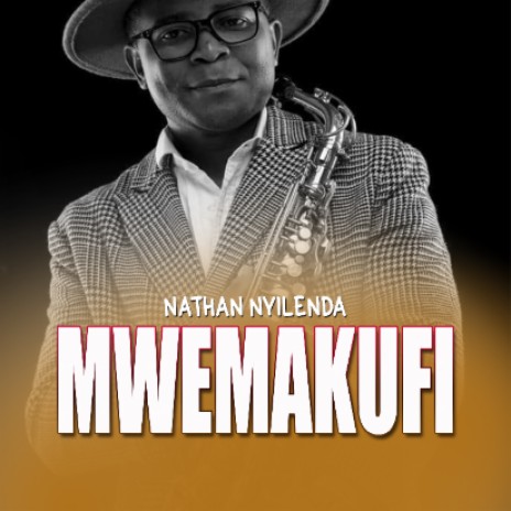 Mwe makufi - nathan nyilenda | Boomplay Music