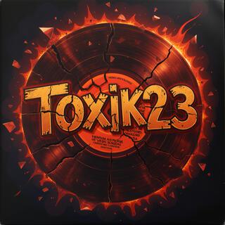 Toxik23