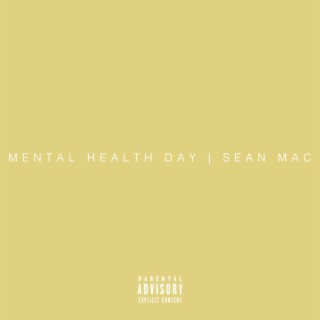 mental health day lyrics | Boomplay Music