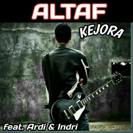 Kejora ft. Ardi & Indri | Boomplay Music