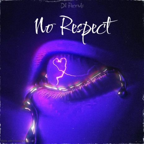 No Respect | Boomplay Music