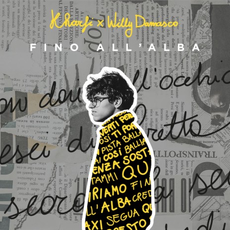 Fino all'alba ft. Willy Damasco | Boomplay Music