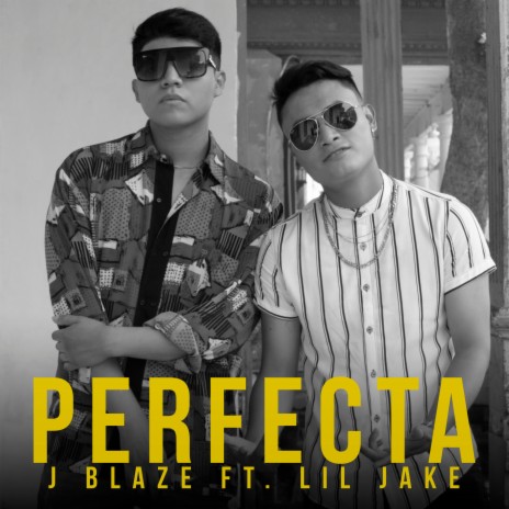 Perfecta ft. Lil Jake | Boomplay Music