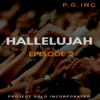 Hallelujah Episode 2