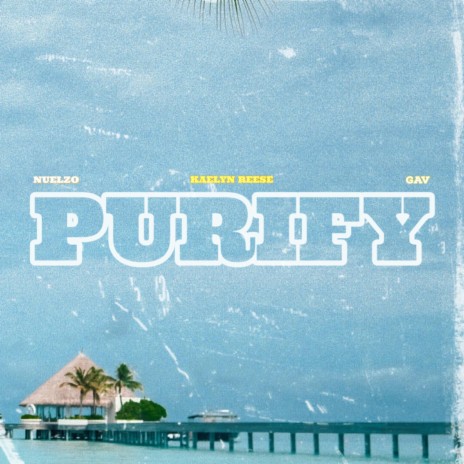 Purify (Create in Me) ft. Kaelyn Reese & GAV | Boomplay Music