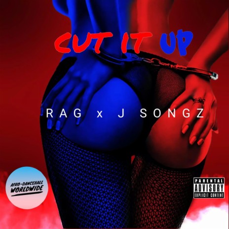 Cut it up ft. Rag | Boomplay Music