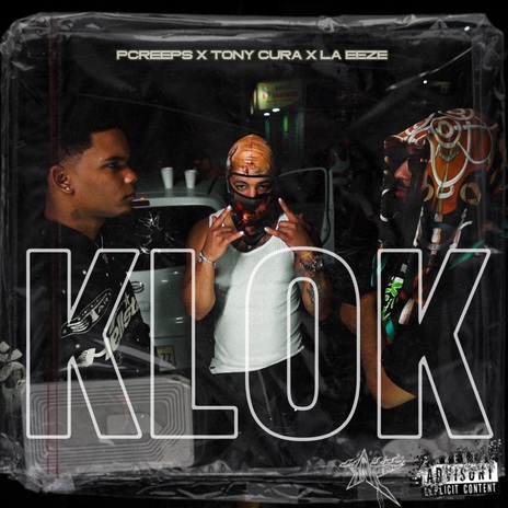 KLOK ft. Laeeze & Pcreeps | Boomplay Music