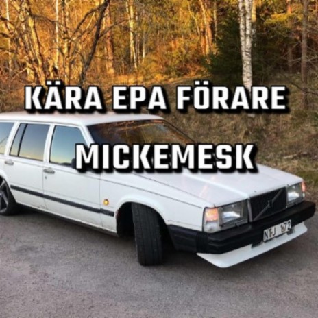 Kära Epa Förare