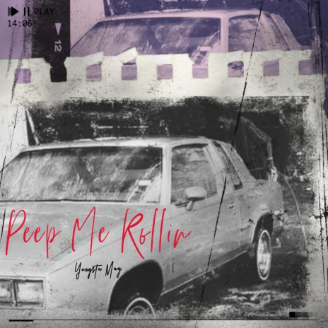 Peep Me Rollin' | Boomplay Music