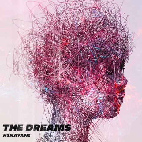 The Dreams | Boomplay Music
