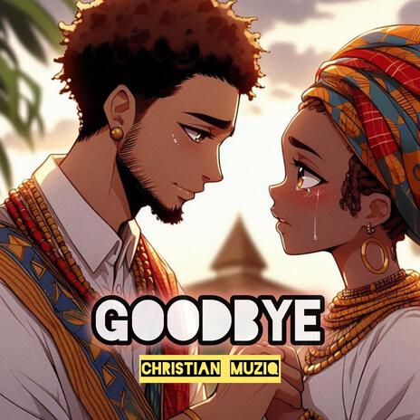 Goodbye ft. Solo Yano | Boomplay Music