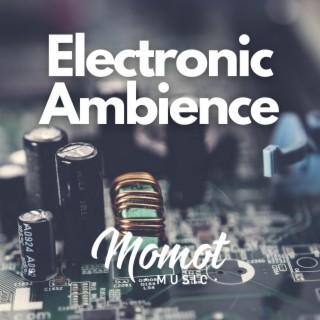 Electronic Ambience