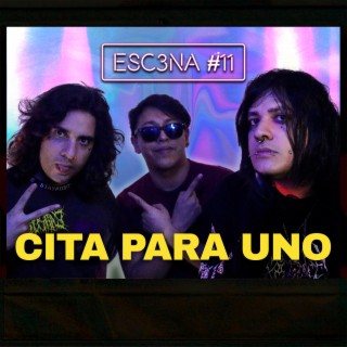 ESC3NA 11 ll CITA PARA UNO