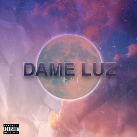 Dame luz | Boomplay Music