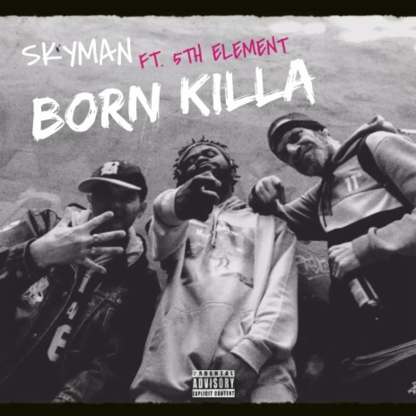 Born Killa ft. 5th Element | Boomplay Music