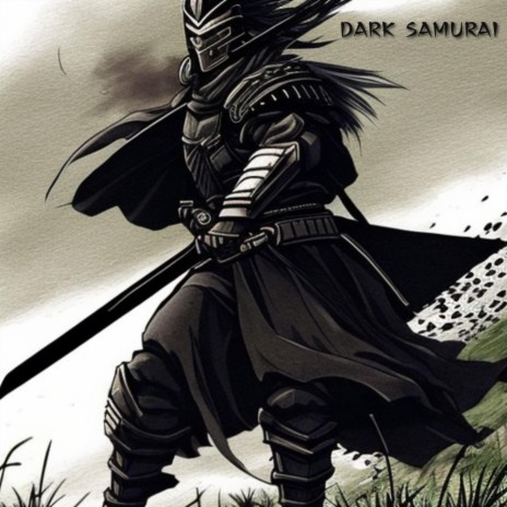 Dark Samurai | Boomplay Music