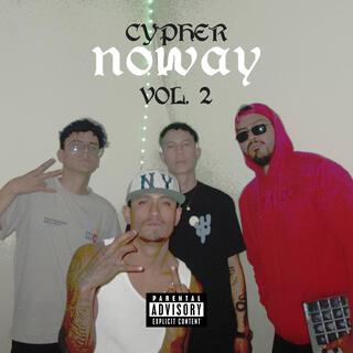 Noway Cypher vol.2