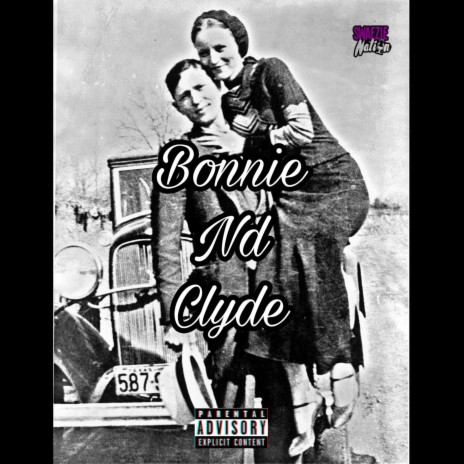 Bonnie nd clyde ft. Shesnycole | Boomplay Music