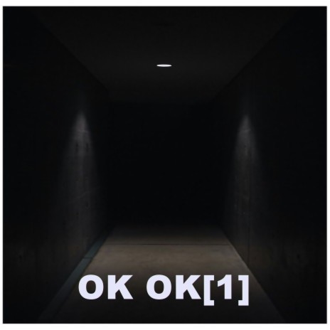OK OK[1] | Boomplay Music
