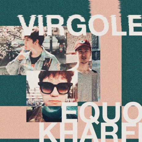 Virgole ft. Equo | Boomplay Music