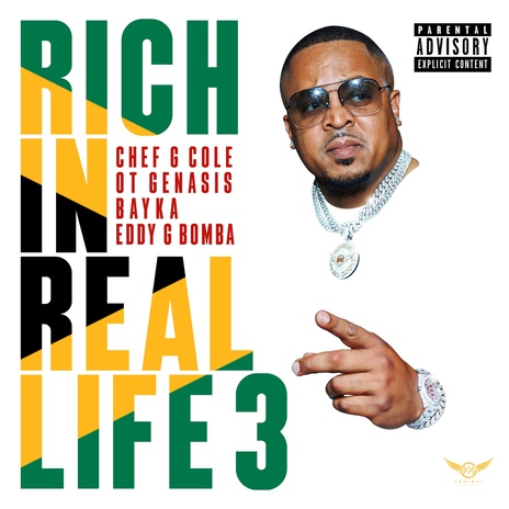 Rich in Real Life 3 ft. Bayka, Eddy G Bomba & chef g cole | Boomplay Music