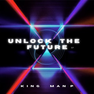Unlock The Future EP