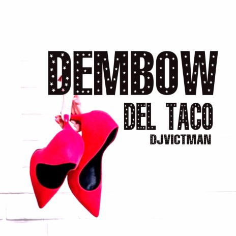 Dembow Del Taco | Boomplay Music
